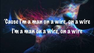 The Script - Man on a Wire Official Audio Lyrics