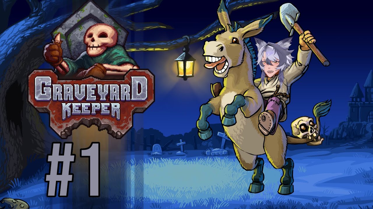Graveyard Keeper Ep.1