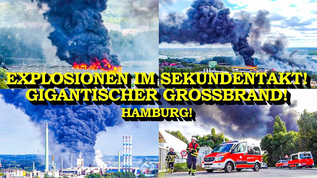 +++ MASSIVE EXPLOSIONEN | GIGANTISCHER GROSSBRAND IN HAMBURG +++ FEUERWEHR IN GEFAHR | GROSSALARM