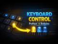 Lesson 3 | Control Arduino with Keyboard Using Python | Interactive LED Controller