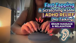 Fast Tapping &amp; Scratching ASMR | ADHD Brain Relief And Relaxation (No Talking) 