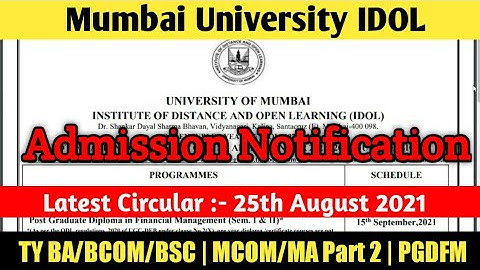 IDOL Admission Notification | TY- BA/BCOM/BSC | MA/MCOM 2 | PGDFM | Mumbai University | Ashish Sir