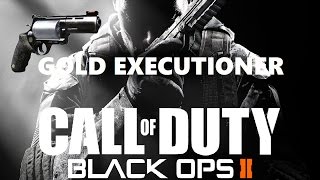 Call of Duty: Black Ops 2 - Unlocking Gold Executioner