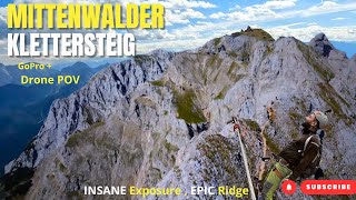 Hiking Germanys Most Scenic Ridge Mittenwalder Klettersteig Adventure Drone Gopro