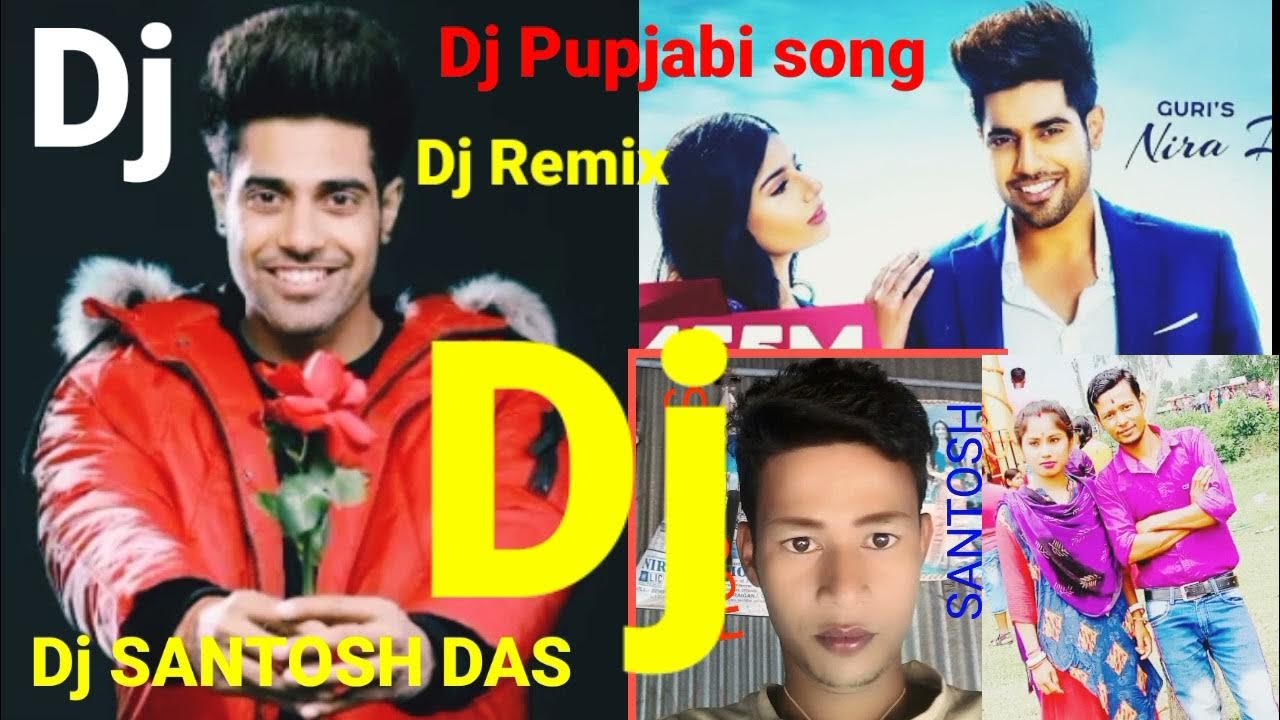 Dj remix song \ Punjabi dj song \ Dj SANTOSH DAS \ DJ Punjabi song