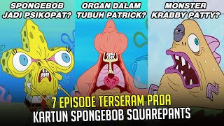 7 Episode Terseram pada kartun SpongeBob SquarePants