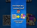 #BrawlStars #NewBrawler #Najia #najiabox #freebox #brawlstars #fyp #shorts