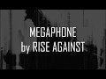 Rise Against - Megaphone (Lyrics On-Screen)