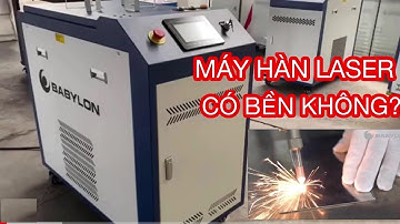Máy Hàn Laser Fiber Mua Làm Gì? Có Bền Không? 8 Ưu Điểm Cần Biết