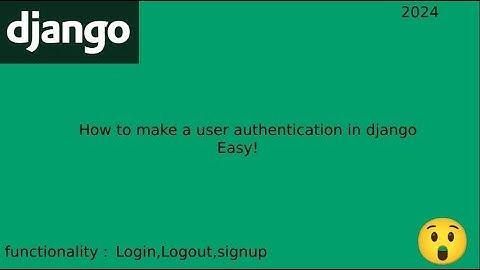 How to make a django user authentication easy!(2024) | MarufTheCoder |