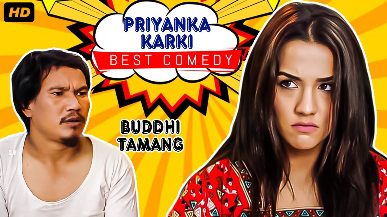 Best Of Priyanka Karki And Buddhi Tamang Comedy Nepali Movie Comedy Youtube