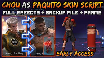 CHOU AS PAQUITO SKIN SCRIPT ALL PATCH + BACKUP FILE + NO BAN | CHOU CUSTOMIZED SKIN SCRIPT