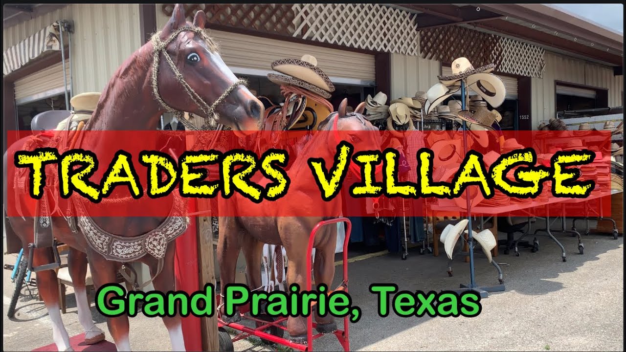 TRADERS VILLAGE Grand Prairie, Texas YouTube