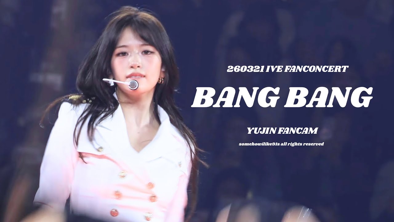 4K] 260321 IVE Fancon Bang Bang Yujin fancam - YouTube