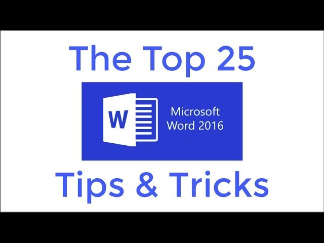 Top 25 Word 2016 Tips and Tricks