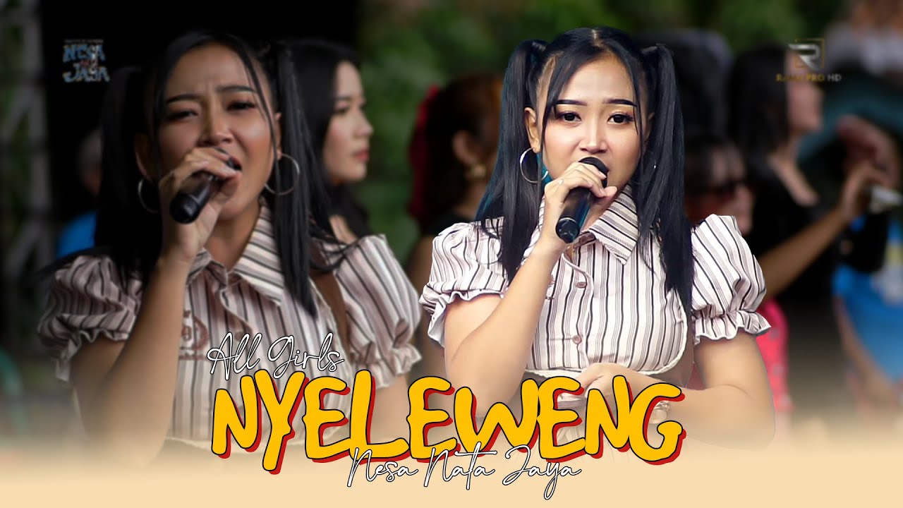 NYELEWENG - ALL GIRLS || 
