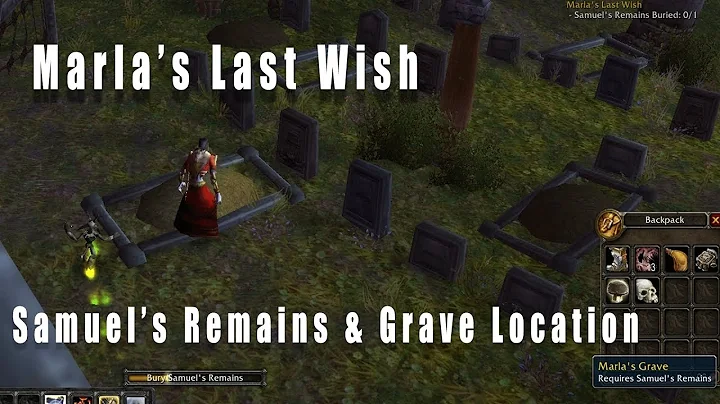 Marla's Last Wish - Samuel's Remains and Grave Quest