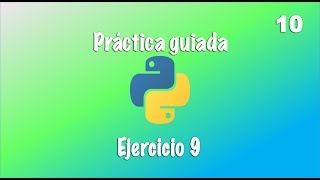Práctica guiada en Python - Ejercicio 9 - Video 10 Wealth