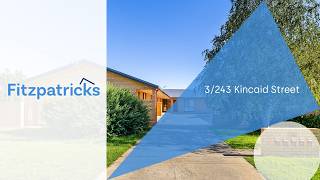 FOR SALE:  3 / 243 Kincaid Street, Wagga Wagga