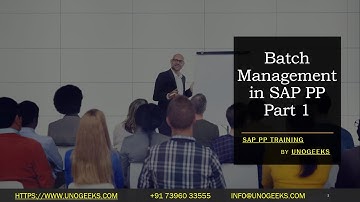 SAP PP Training | Batch Management in SAP PP Part 1 | SAP PP S4 HANA Training