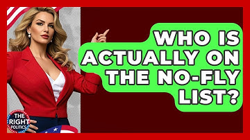 Who Is Actually On The No-Fly List? - The Right Politics