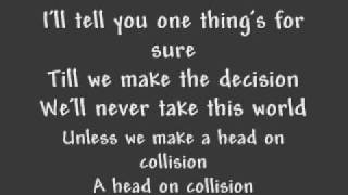 Head on Collision - Hawk Nelson (with lyrics) chords