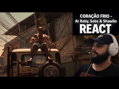 CORAÇÃO FRIO - Ar Baby, Sobs & Shawlin (alissouzzreact)