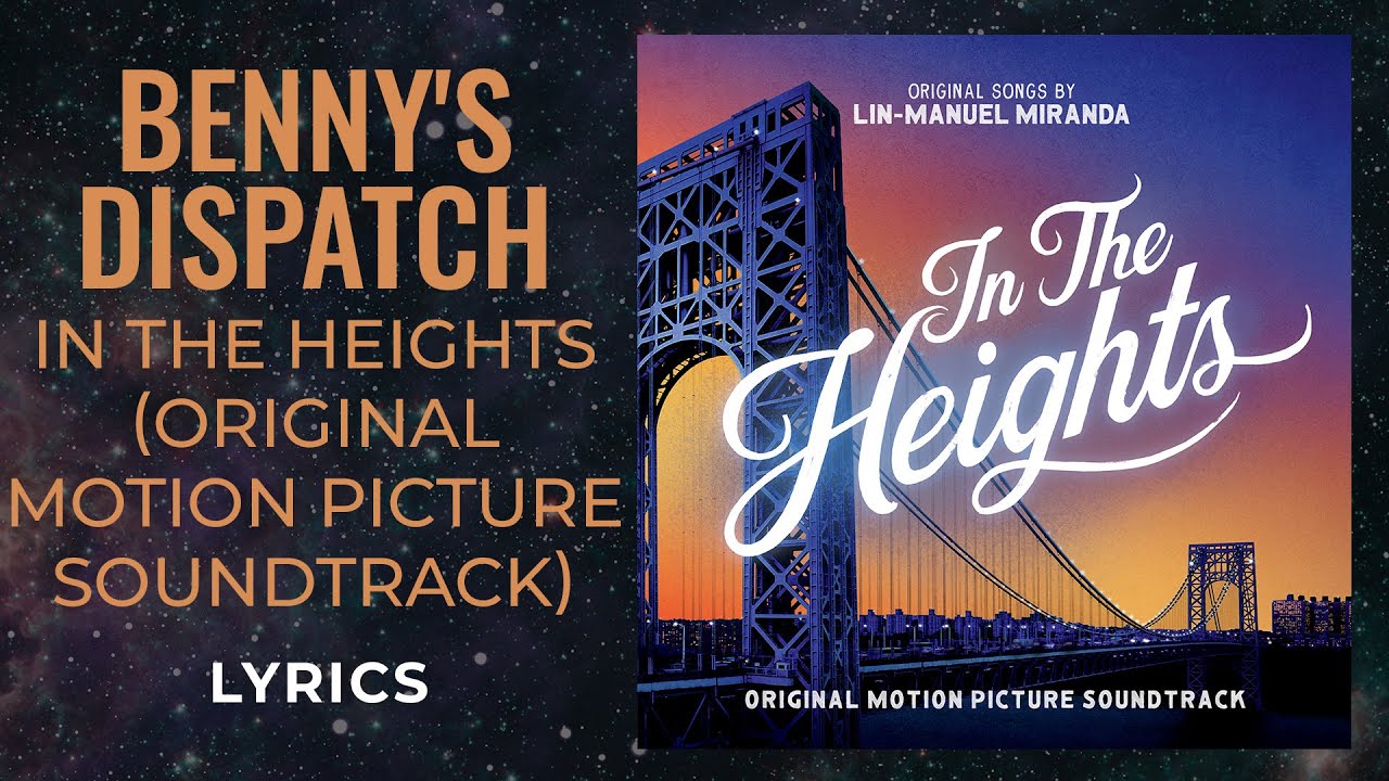 In The Heights Benny’s Dispatch (LYRICS) YouTube