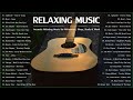 Acoustic relaxing music  best relaxing songs 80s 90s  stress relief calm songs  sleep