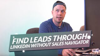 Details Find Leads Through LinkedIn Without Sales Navigator Update