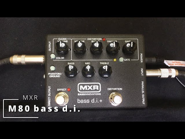 MXR | M80：Bass D.I.+ 【Sound Demo】