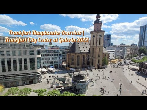 Frankfurt Hauptwache Overview|Frankfurt City Center at Galeria 2022