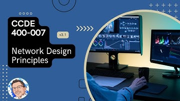 CCDE Written Series Ep. 1: Introduction to Network Design Principles