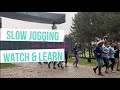 Slow Jogging: Watch and Learn!