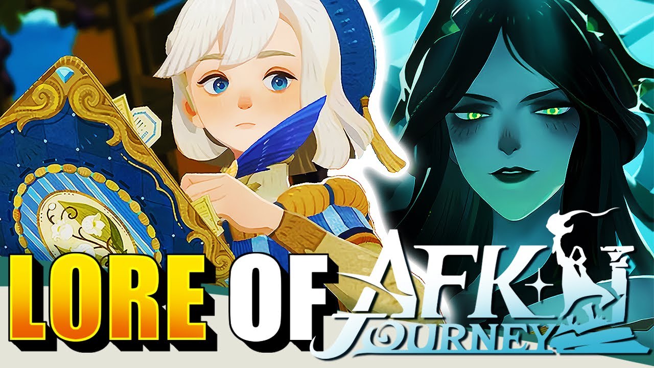 THE LORE OF AFK JOURNEY EXPLAINED