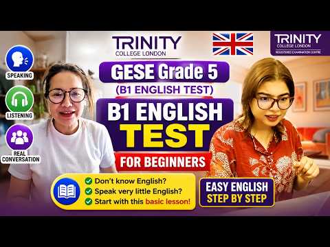 B1 English Test (GESE Grade 5) | SELT British Citizenship| Trinity College London ILR UK