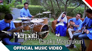 Merpati Band - Caraku Mensyukuri - Official Music Video - NAGASWARA