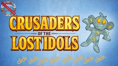 Crusaders of the Lost Idols Gameplay no commentary