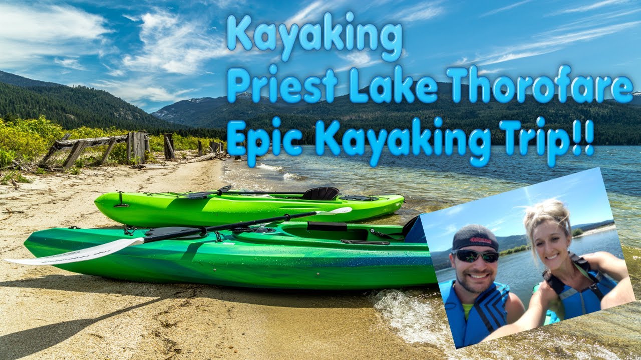 Kayaking Priest Lake Thorofare Epic Upper Priest Lake Thoroughfare