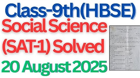 Class 9 social science SAT-1 solved question paper for August 2025 exam haryana board। #class9 