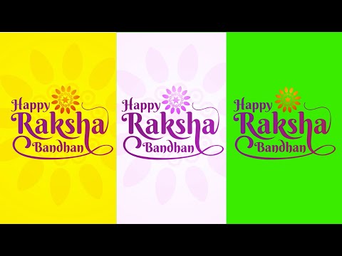 Raksha Bandhan Animation 2021 in two color themes (Motion Graphics) include Green Screen Chroma