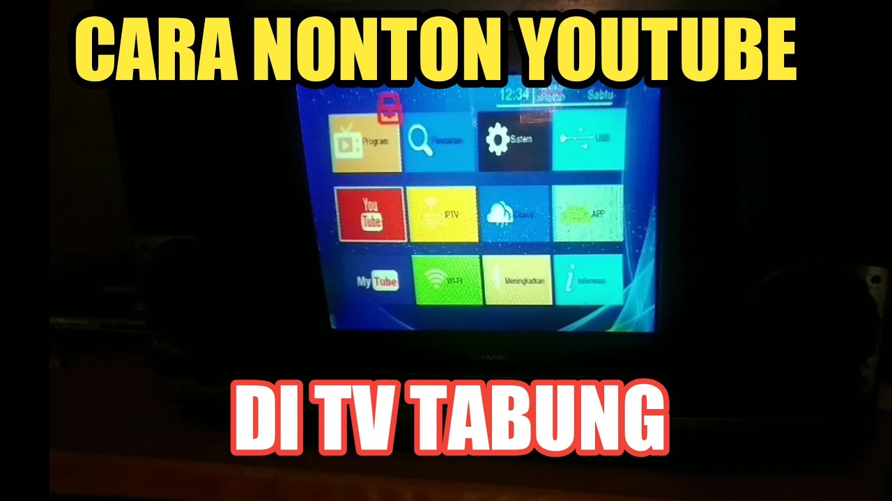 CARA NONTON YOUTUBE DI TV TABUNG 2023 YouTube