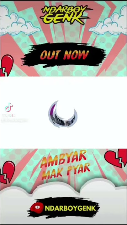 Video Lirik Ambyar Mak Pyar Selamat Menikmati