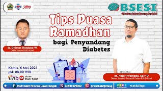 OBSESI RSUD Kelet Eps 3 | Tips Puasa Ramadhan Pada Pasien Diabetes Militus