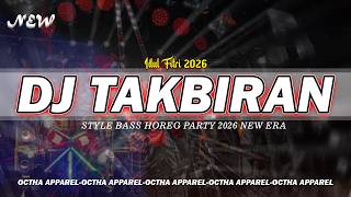 Dj Takbiran Idul Fitri 2026 Horeg Party Dj Battle Takbiran 2026 Pembukaan Yang Kalian Tunggu