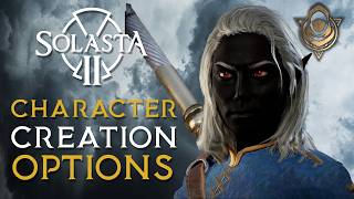 Solasta II Character Creation - Full Character Breakdown | All Classes, Races & Customization