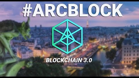 Review Arcblock - Blockchain 3.0 - Ico Arcblock
