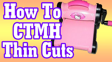 The best way to use CTMH Thin Cuts