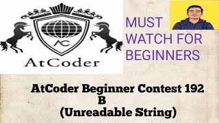 AtCoder Beginner Contest 192 | B-unreadable string |  🔥🔥Beginner-level explanation in Hindi