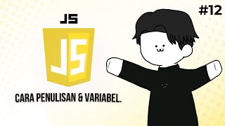Penjelasan Basic Penulisan dan Variabel JavaScript